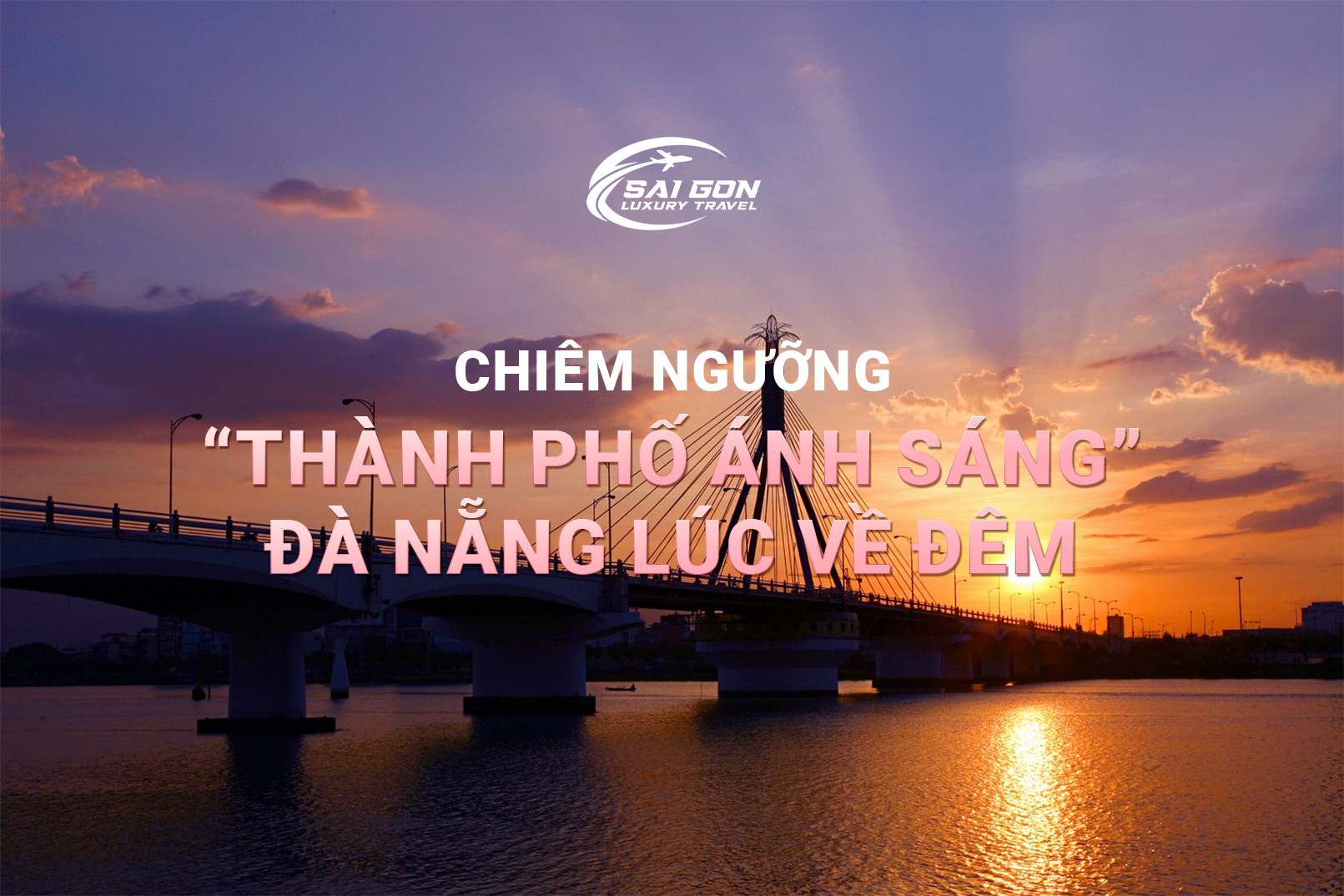 DU THUYỀN ĐÀ NẴNG VỀ ĐÊM